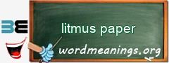 WordMeaning blackboard for litmus paper